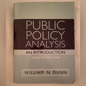 PUBLIC POLICY ANALYSIS || AN INTRODUCTION || 4th EDITION || WILLIAM N. DUNN Book